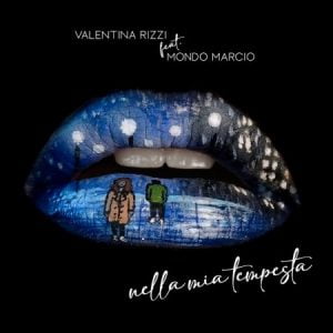 Valentina Rizzi feat. Mondo Marcio Nella mia tempesta Cover