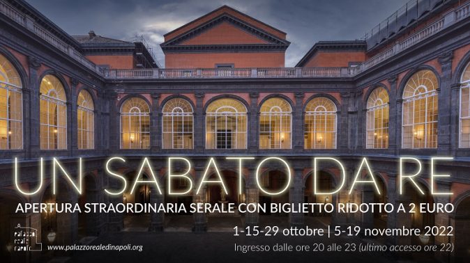 Un sabato da Re": tornano al Palazzo Reale di Napoli le aperture serali al  costo straordinario di 2 euro | ILMONITO